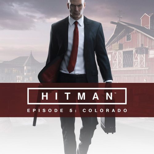 HITMAN - Episode 5: Colorado