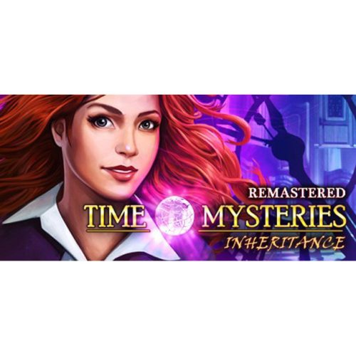 Time Mysteries: Inheritance - Remastered