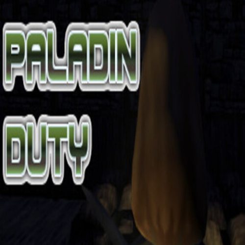 Paladin Duty - Knights and Blades