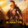 Story of a Gladiator