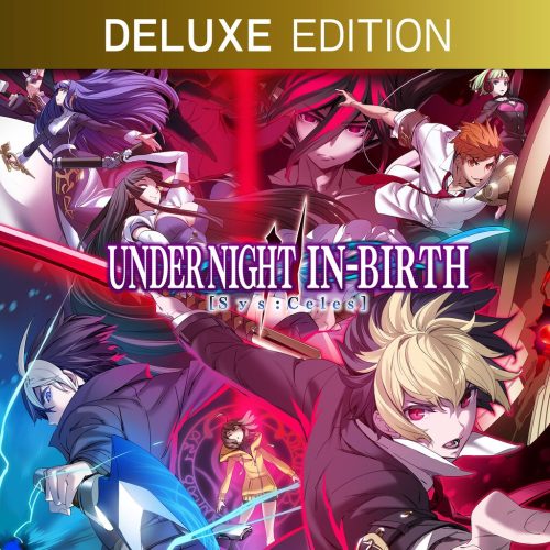 Under Night In-Birth II: Sys:Celes - Deluxe Edition