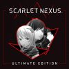 Scarlet Nexus: Ultimate Edition (EU)