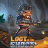 Loot and Shoot